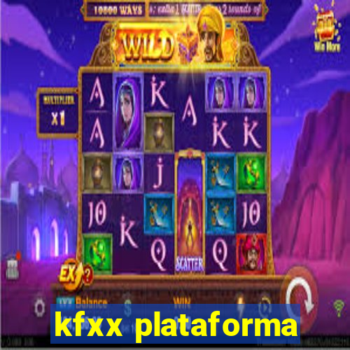 kfxx plataforma